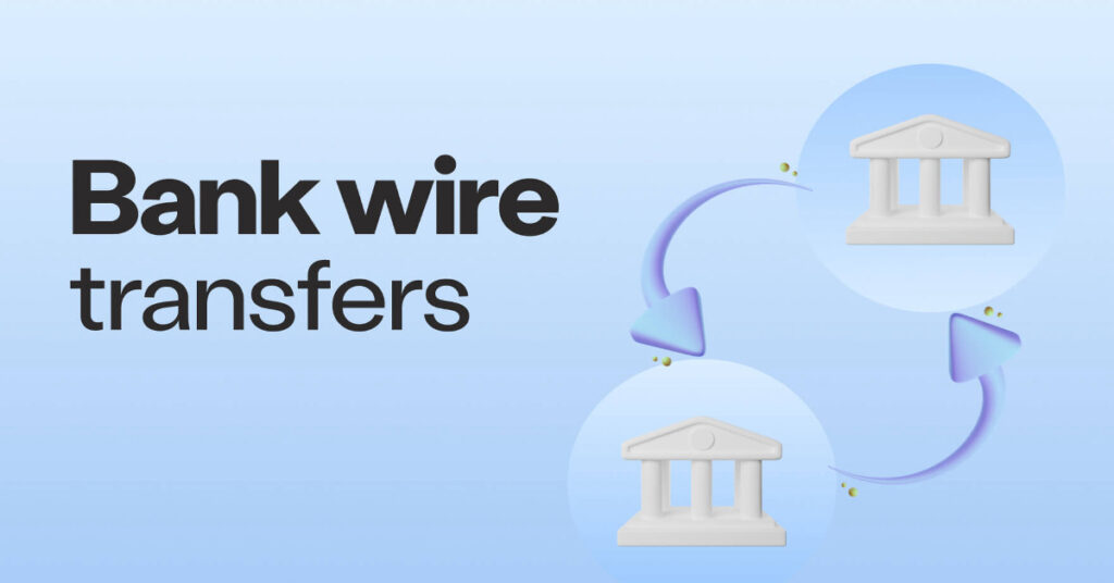 Bank wire transfer